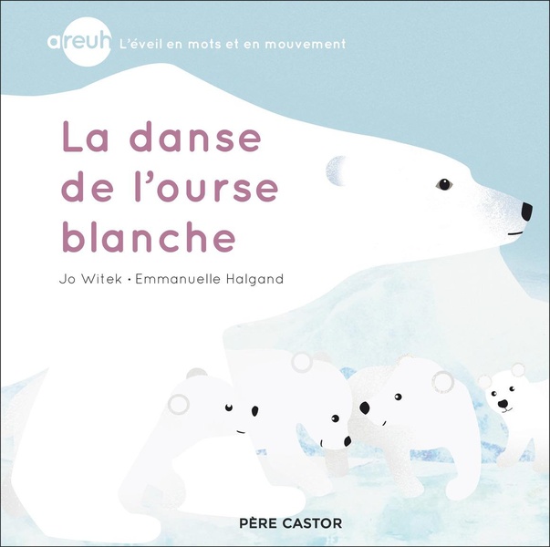 AREUH - LA DANSE DE L'OURSE BLANCHE