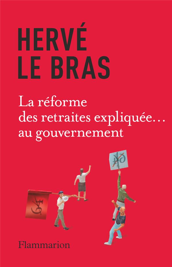 LA REFORME DES RETRAITES EXPLIQUEE... AU GOUVERNEMENT