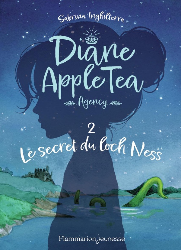 DIANE APPLE TEA AGENCY - VOL02 - LE SECRET DU LOCH NESS