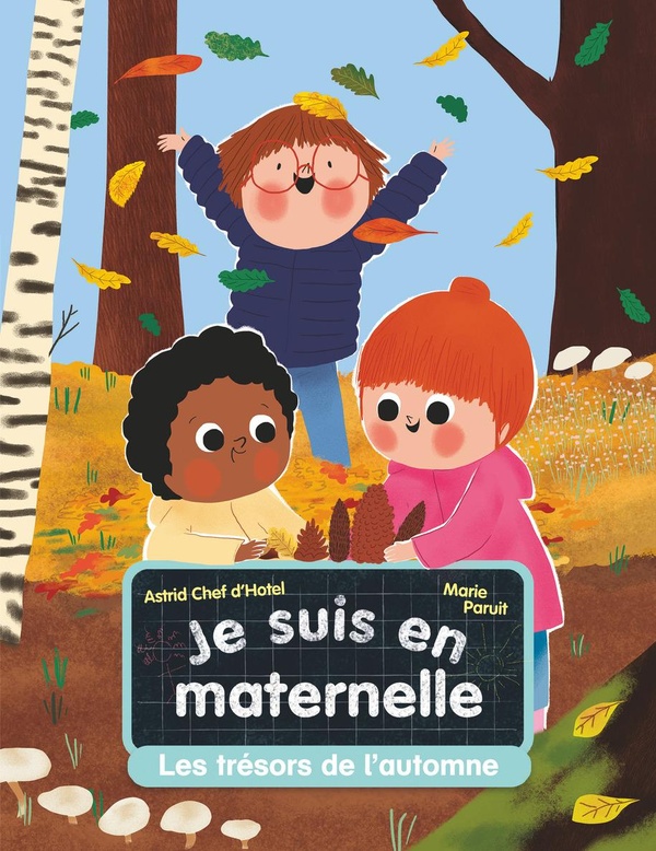 JE SUIS EN MATERNELLE - T03 - LES TRESORS DE L'AUTOMNE