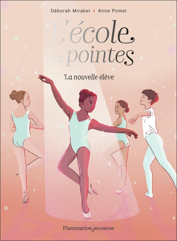 L'ECOLE DES POINTES - VOL01 - LA NOUVELLE ELEVE