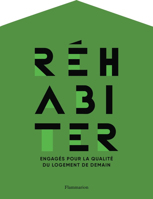 REHABITER - ENGAGES POUR LA QUALITE DU LOGEMENT