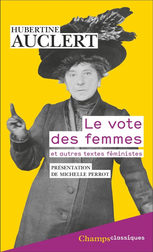 LE VOTE DES FEMMES - ET AUTRES TEXTES FEMINISTES