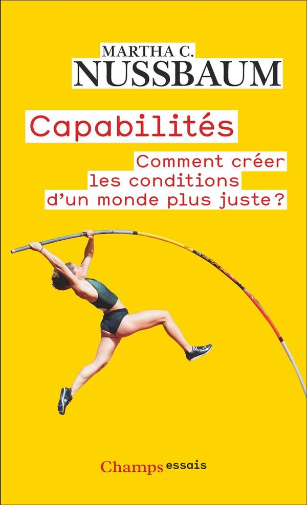 CAPABILITES - COMMENT CREER LES CONDITIONS D'UN MONDE PLUS JUSTE ?