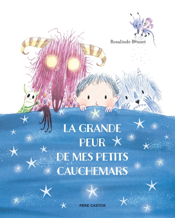 LA GRANDE PEUR DE MES PETITS CAUCHEMARS