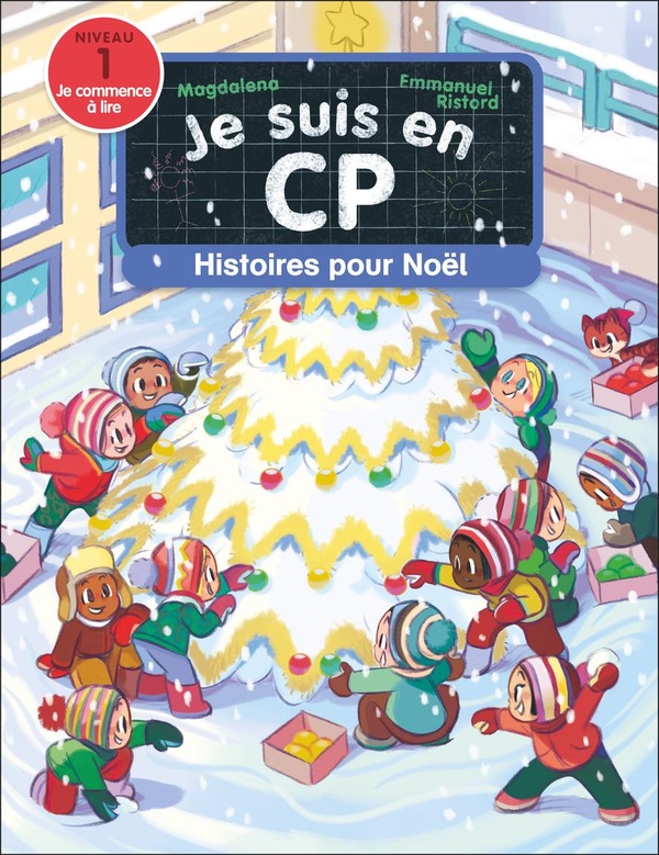 JE SUIS EN CP - HISTOIRES POUR NOEL - NIVEAU 1