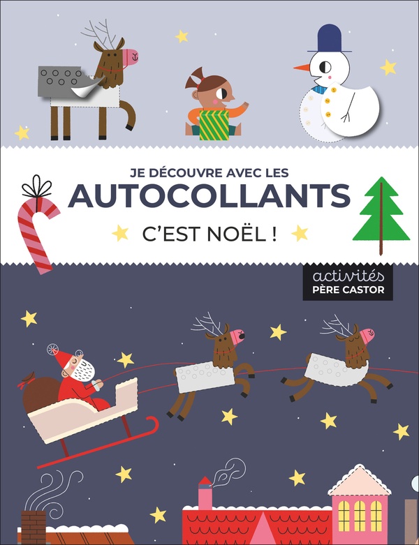 JE DECOUVRE AVEC LES AUTOCOLLANTS - C'EST NOEL !