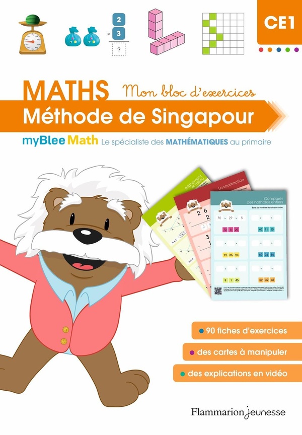 MYBLEE MATH - MON BLOC D'EXERCICES CE1 - PEDAGOGIE DE SINGAPOUR