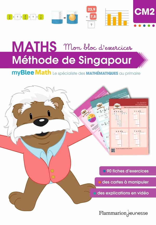 MYBLEE MATH - MON BLOC D'EXERCICES CM2 - PEDAGOGIE DE SINGAPOUR