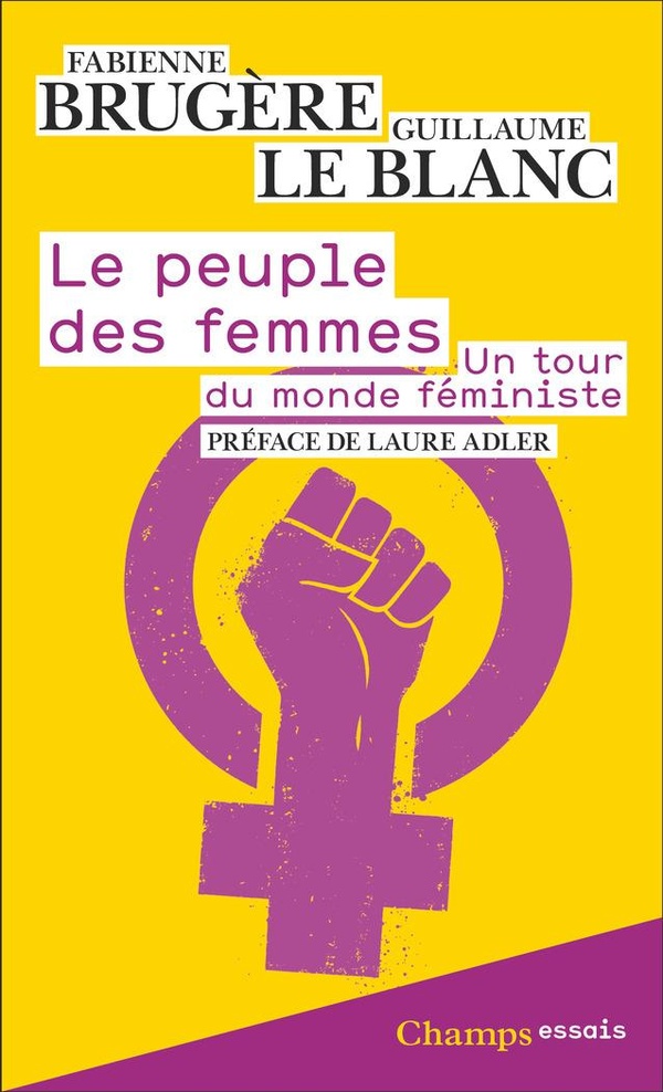 LE PEUPLE DES FEMMES - UN TOUR DU MONDE FEMINISTE