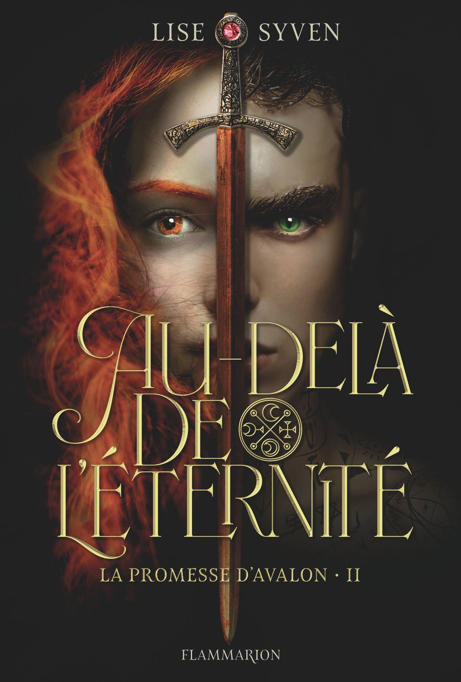 LA PROMESSE D'AVALON - VOL02 - AU-DELA DE L'ETERNITE