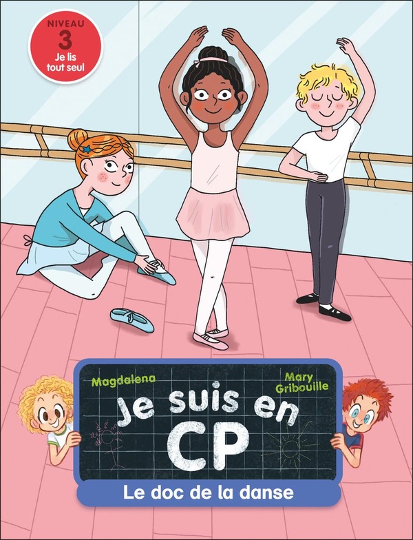 JE SUIS EN CP - LE DOC DE LA DANSE - NIVEAU 3