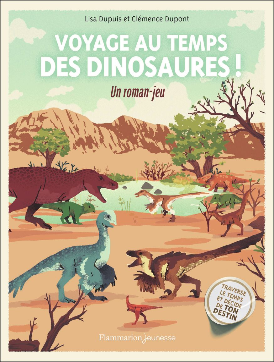 VOYAGE AU TEMPS DES DINOSAURES ! - UN ROMAN-JEU