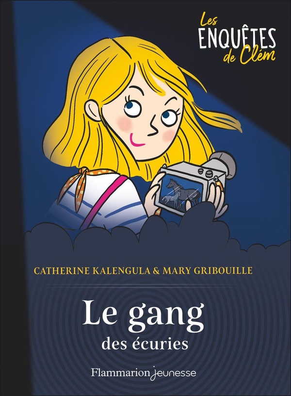 LES ENQUETES DE CLEM - T02 - LE GANG DES ECURIES