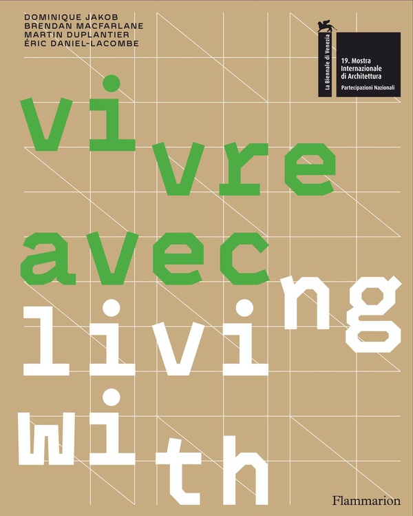VIVRE AVEC... / LIVING WITH... - CATALOGUE DU PAVILLON FRANCAIS DE LA BIENNALE D'ARCHITECTURE DE VEN