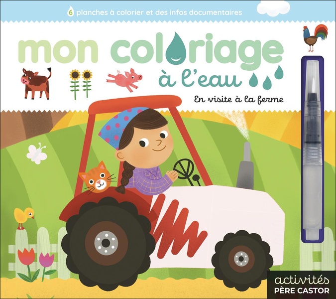 MON COLORIAGE A L'EAU - EN VISITE A LA FERME