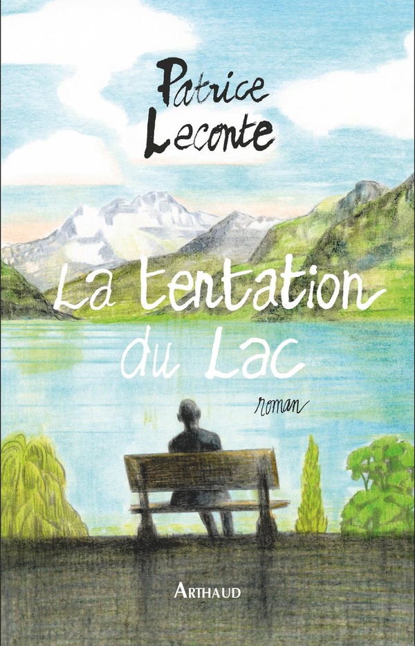 LA TENTATION DU LAC