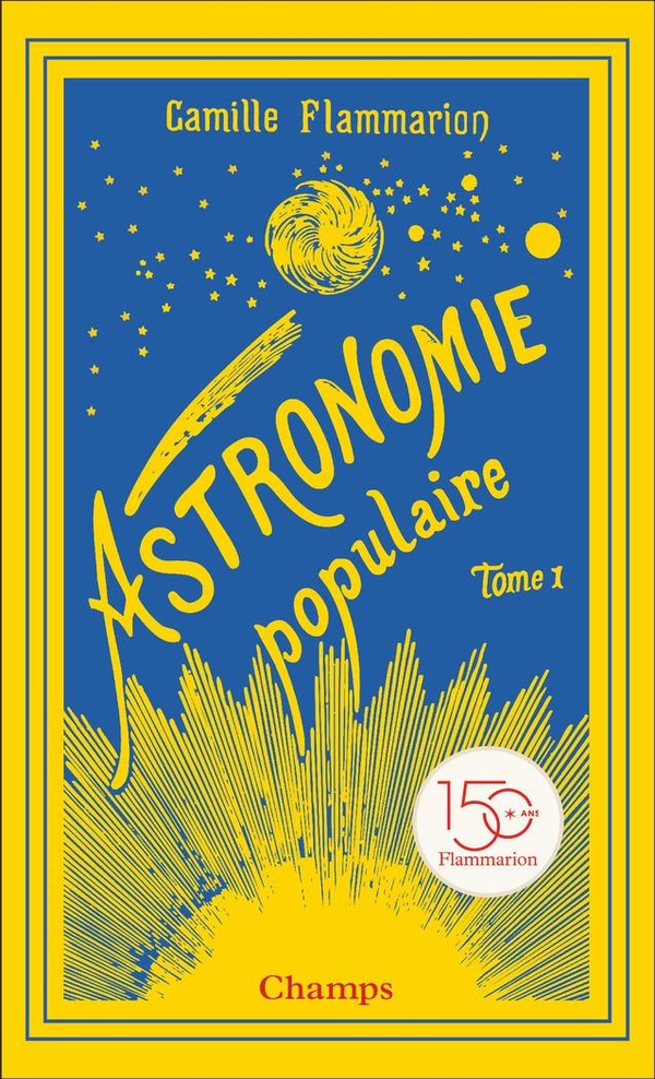 ASTRONOMIE POPULAIRE - VOL01 - LA TERRE, LA LUNE ET LE SOLEIL