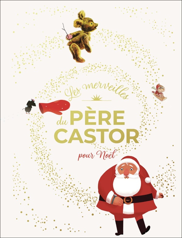 LES MERVEILLES DU PERE CASTOR - HISTOIRES POUR NOEL
