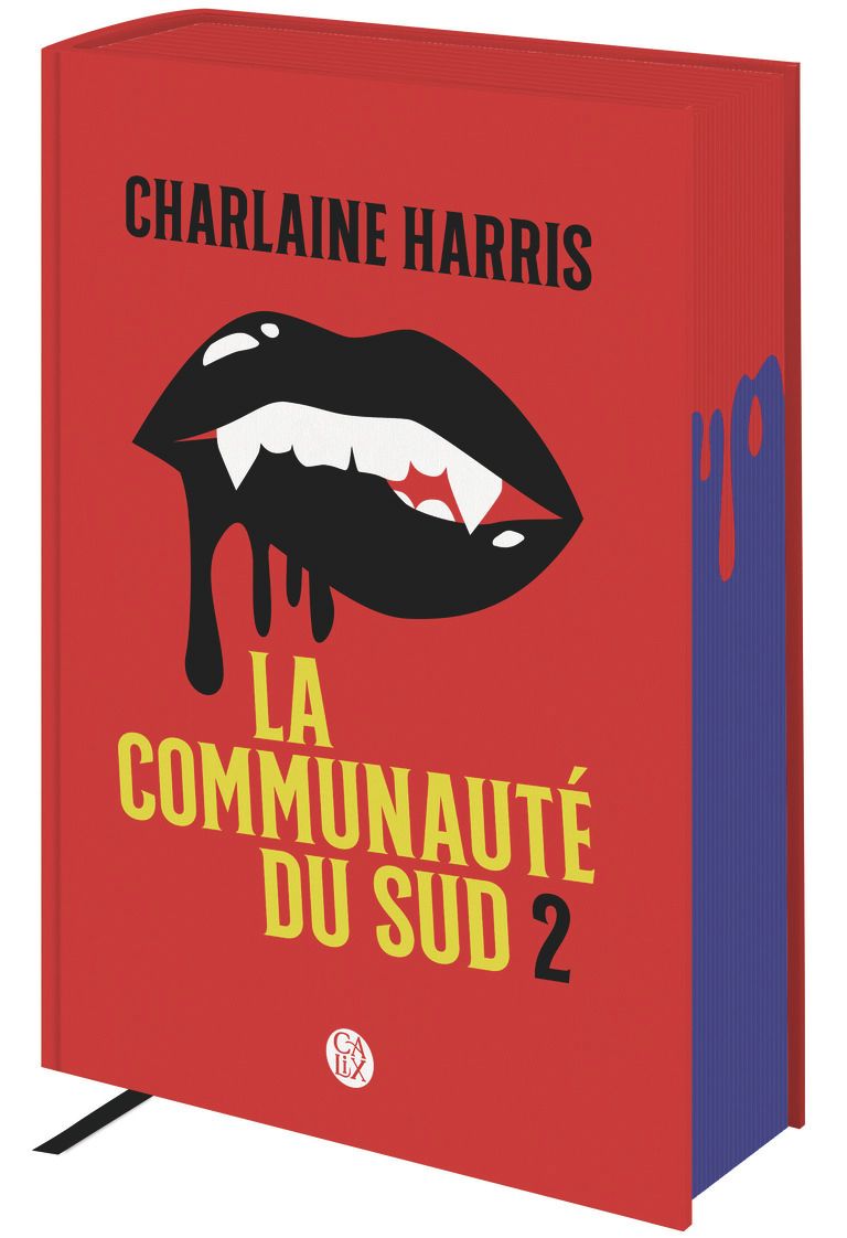 LA COMMUNAUTE DU SUD - VOL02 - TOMES 4, 5 ET 6 - LES SORCIERES DE SHREVEPORT, LA MORSURE DE LA PANTH