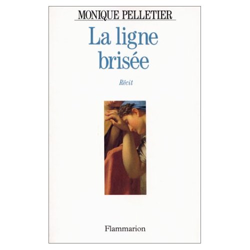 LA LIGNE BRISEE - - RECIT