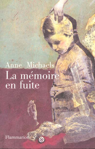 LA MEMOIRE EN FUITE