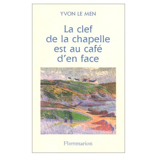 LA CLEF DE LA CHAPELLE EST AU CAFE D'EN FACE