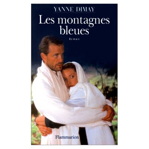 LES MONTAGNES BLEUES - LA GRANDE HISTOIRE D'AMOUR SUR FRANCE 2