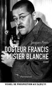 DOCTEUR FRANCIS ET MISTER BLANCHE - ILLUSTRATIONS, NOIR ET BLANC