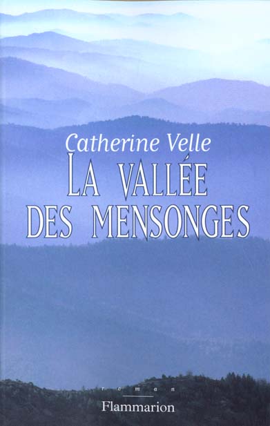 LA VALLEE DES MENSONGES