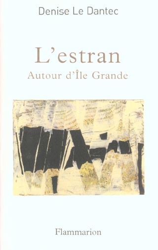 L'ESTRAN - AUTOUR DE L'ILE GRANDE