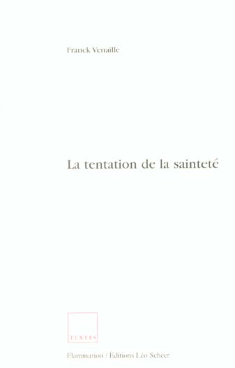 LA TENTATION DE LA SAINTETE