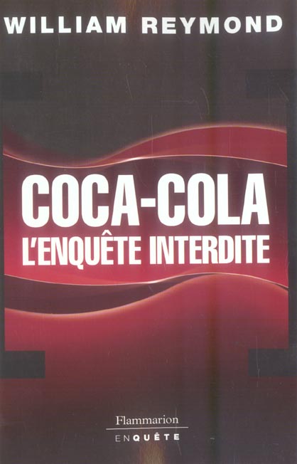 COCA-COLA, L'ENQUETE INTERDITE