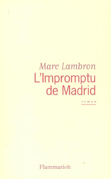 L'IMPROMPTU DE MADRID