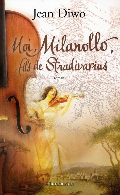 MOI, MILANOLLO, FILS DE STRADIVARIUS