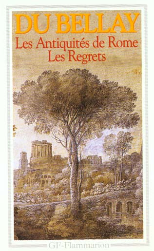 LES ANTIQUITES DE ROME - LES REGRETS