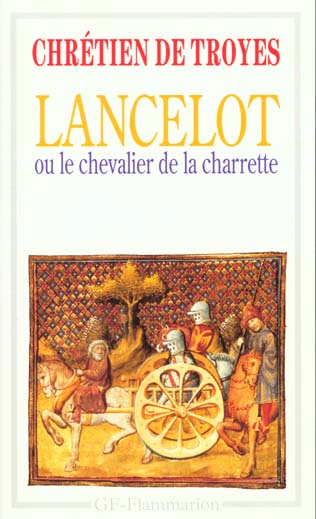 LANCELOT OU LE CHEVALIER DE LA CHARRETTE