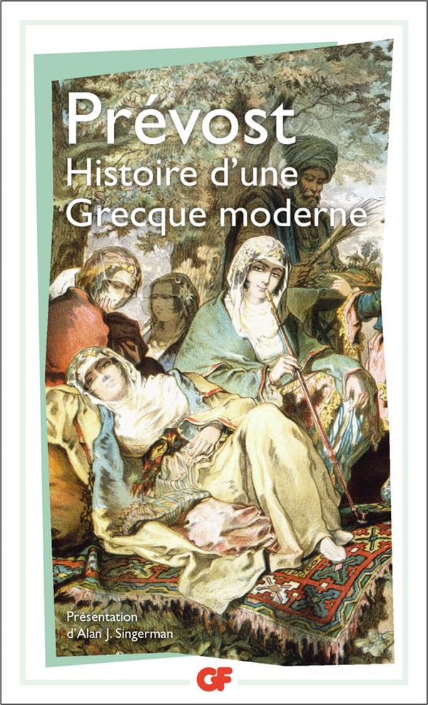 HISTOIRE D'UNE GRECQUE MODERNE