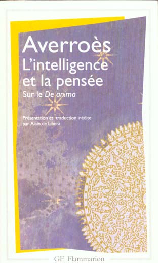 L'INTELLIGENCE ET LA PENSEE - GRAND COMMENTAIRE SUR LE DE ANIMA (LIVRE III)