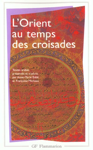 L'ORIENT AU TEMPS DES CROISADES