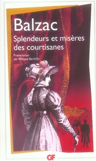 SPLENDEURS ET MISERES DES COURTISANES