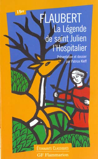 LEGENDE DE SAINT JULIEN L'HOSPITALIER (LA)