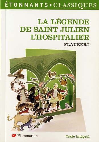 LA LEGENDE DE SAINT JULIEN L'HOSPITALIER