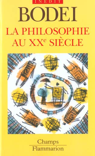LA PHILOSOPHIE AU XXE SIECLE