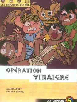 LES ENFANTS DU NIL - T11 - OPERATION VINAIGRE