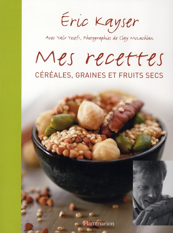 MES RECETTES - CEREALES, GRAINES ET FRUITS SECS