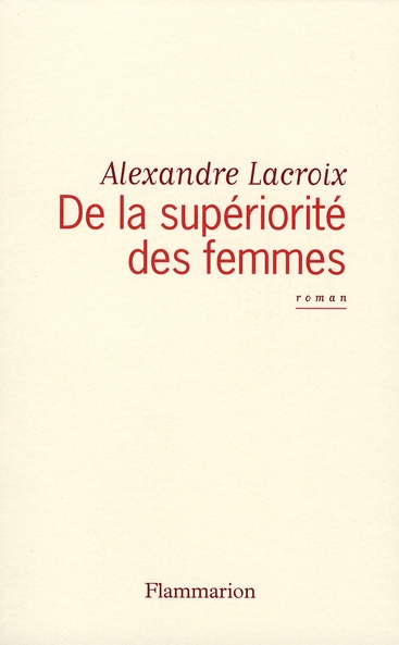 DE LA SUPERIORITE DES FEMMES