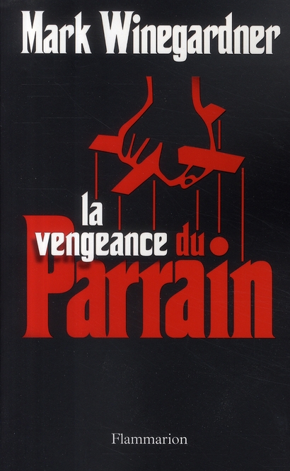 LA VENGEANCE DU PARRAIN