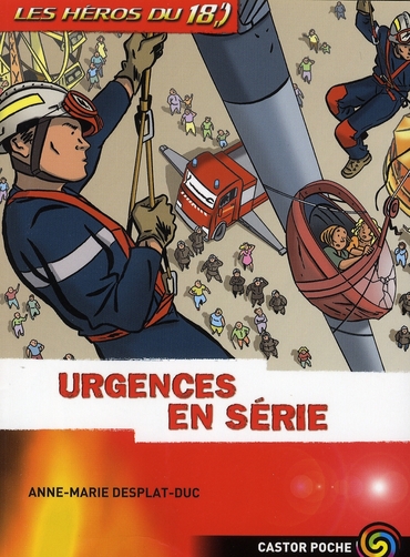 LES HEROS DU 18 T5 - URGENCES EN SERIE