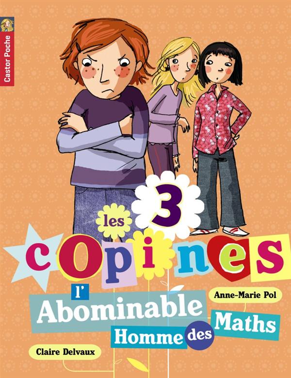 LES 3 COPINES - T03 - L'ABOMINABLE HOMME DES MATHS